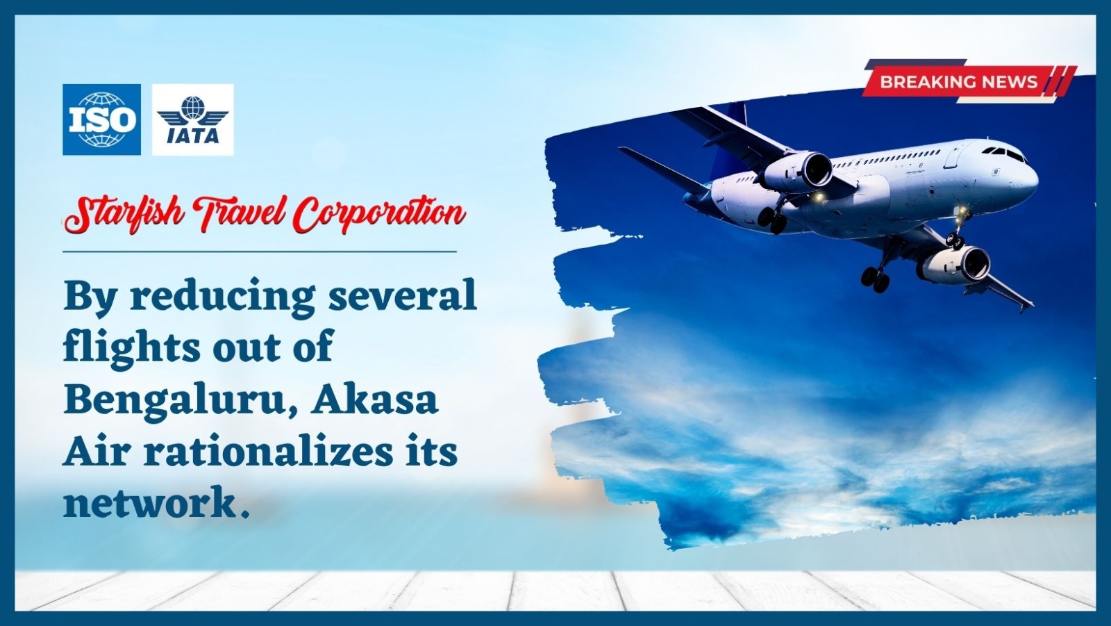 By reducing several flights out of Bengaluru, Akasa Air rationalizes its network.
