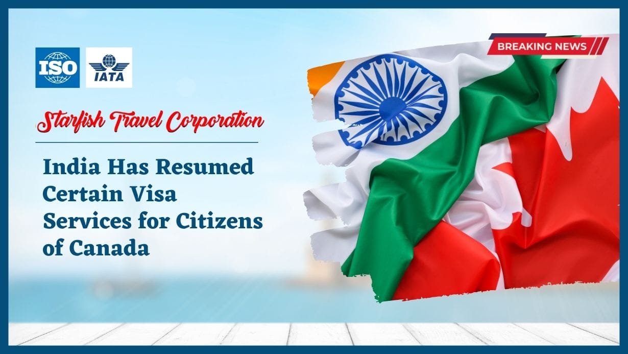 You are currently viewing India Has Resumed Certain Visa Services for Citizens of Canada