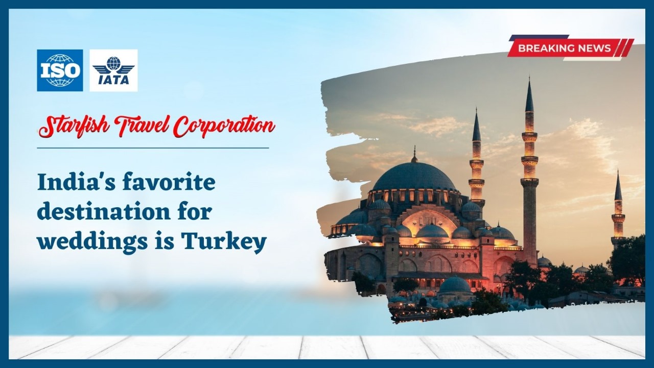 You are currently viewing India’s favorite destination for weddings is Turkey