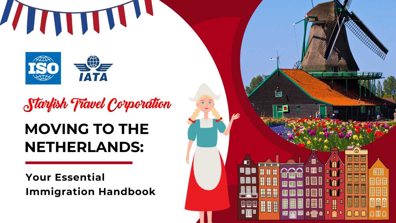 Read more about the article Moving to the Netherlands: Your Essential Immigration Handbook