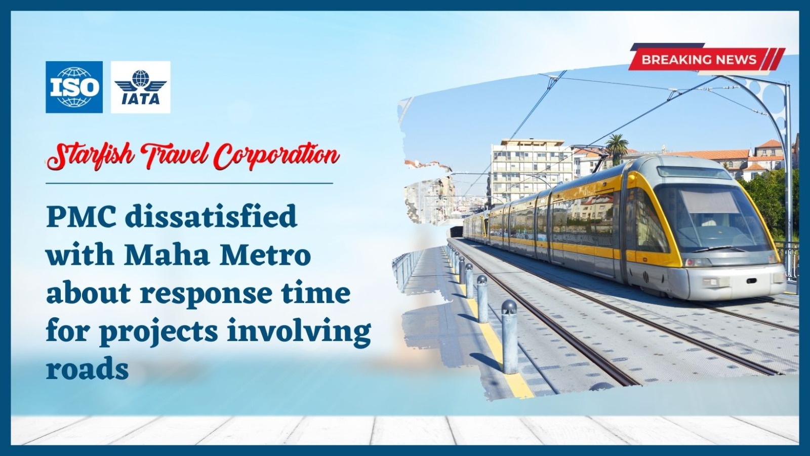 PMC dissatisfied with Maha Metro about response time for projects involving roads