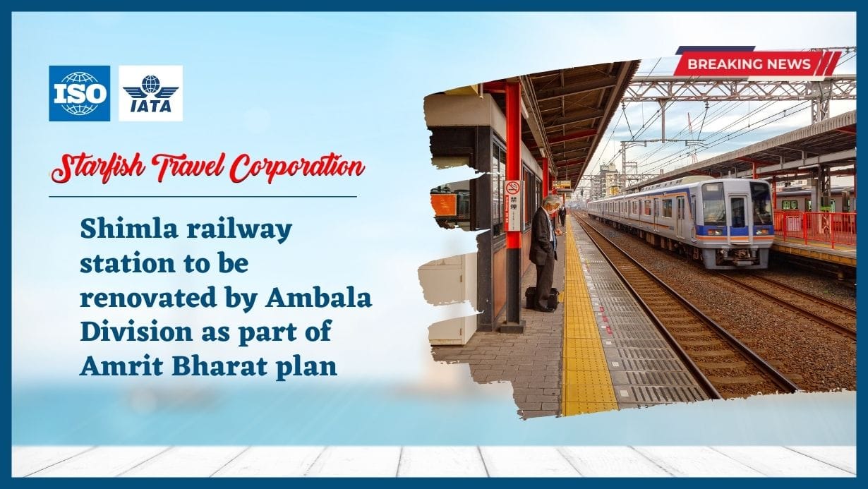 You are currently viewing Shimla railway station to be renovated by Ambala Division as part of Amrit Bharat plan
