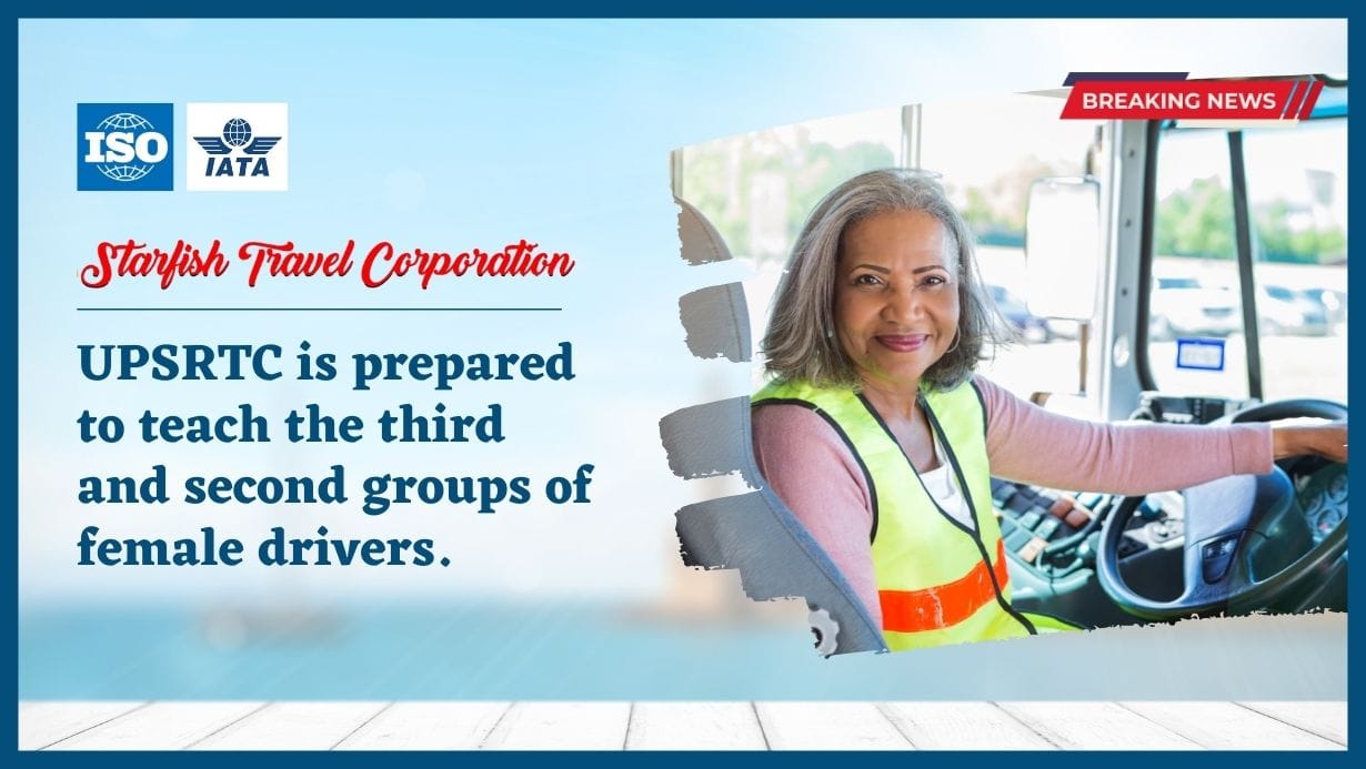 Read more about the article UPSRTC is prepared to teach the third and second groups of female drivers.