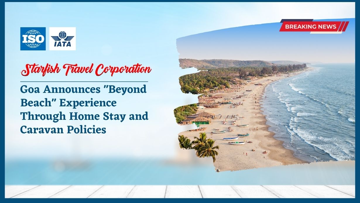 You are currently viewing Goa Announces “Beyond Beach” Experience Through Home Stay and Caravan Policies