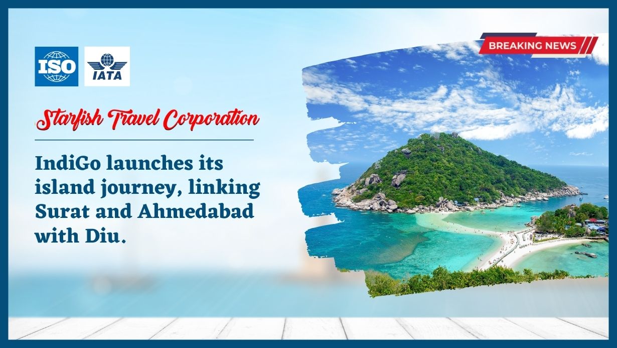 You are currently viewing IndiGo launches its island journey, linking Surat and Ahmedabad with Diu.