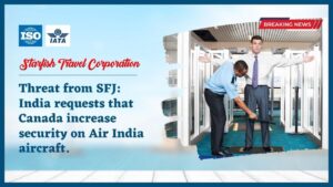 Read more about the article Threat from SFJ: India requests that Canada increase security on Air India aircraft.