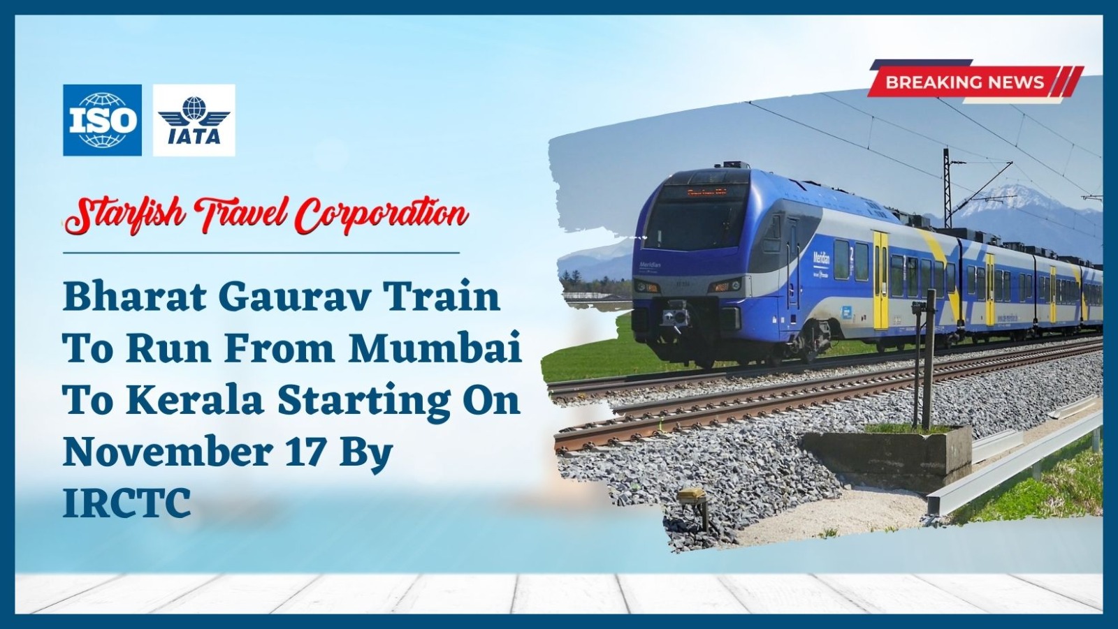 You are currently viewing Bharat Gaurav Train To Run From Mumbai To Kerala Starting On November 17 By IRCTC