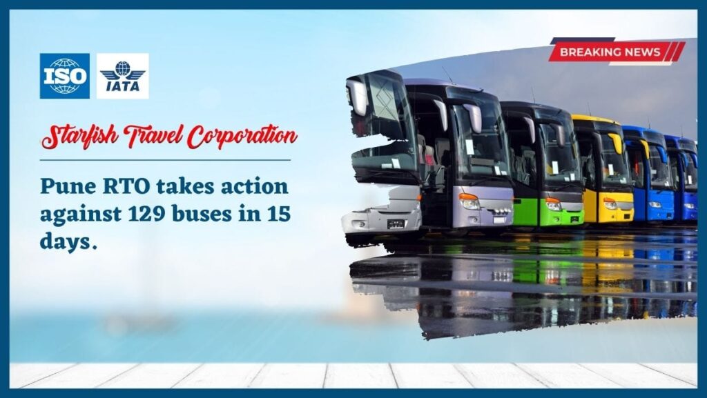 Pune RTO takes action against 129 buses in 15 days.