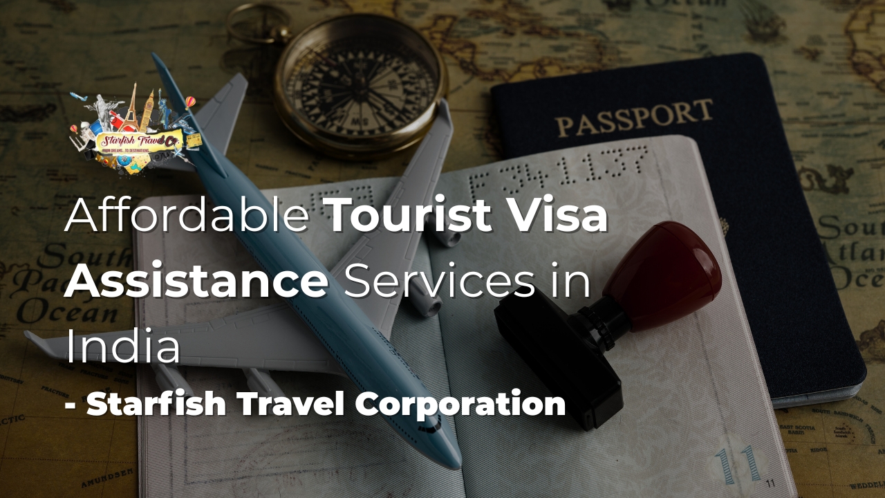 Affordable Tourist Visa Assistance Services in India