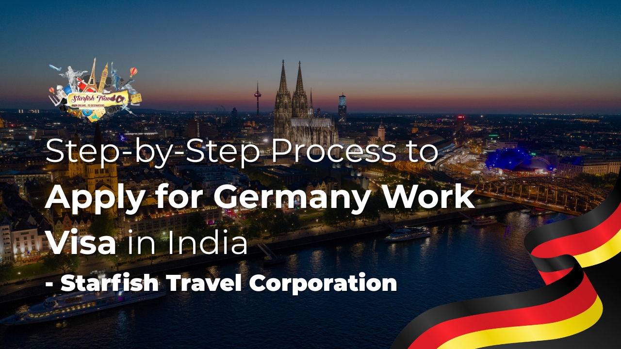 Step-by-Step Process to Apply for Germany Work Visa in India