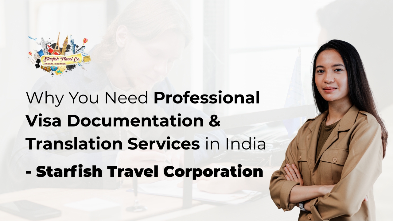 Why You Need Professional Visa Documentation & Translation Services in India